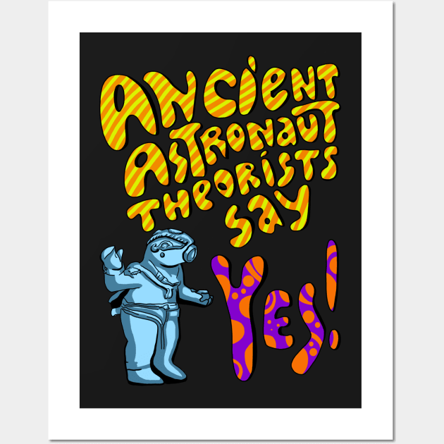 Ancient Aliens, Ancient astronaut Wall Art by HelenaCooper